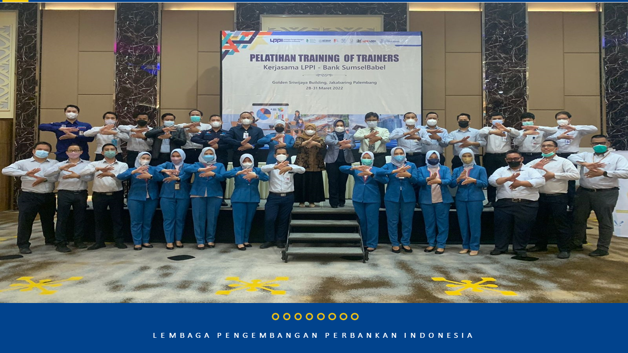 Program Pendidikan & Pelatihan Training of Trainers PT. Bank Sumsel Babel