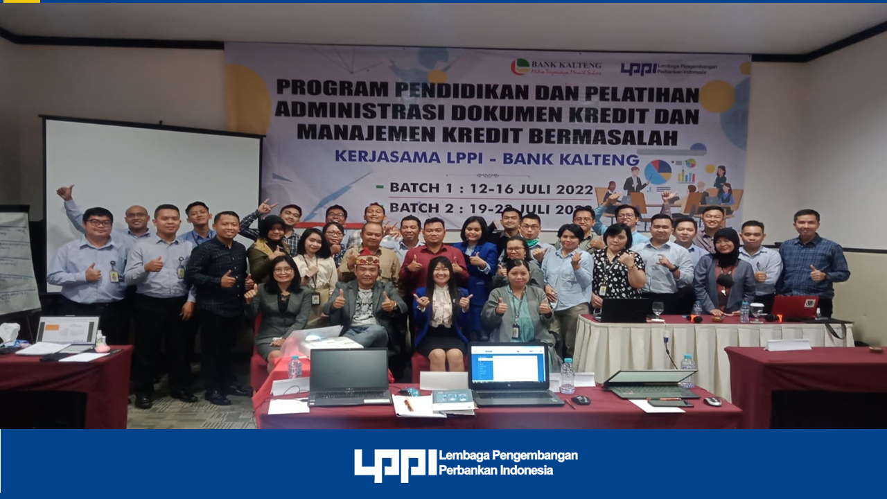 Program Pendidikan & Pelatihan Administrasi, Dokumentasi Kredit dan Manajemen Kredit Bermasalah Batch 1 PT. Bank Kalteng