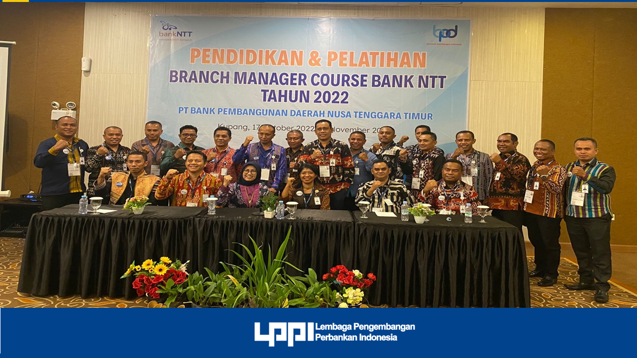 Branch Manager Course PT. Bank NTT Tahun 2022